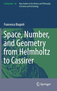 bokomslag Space, Number, and Geometry from Helmholtz to Cassirer
