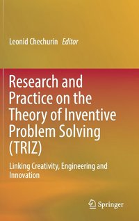 bokomslag Research and Practice on the Theory of Inventive Problem Solving (TRIZ)