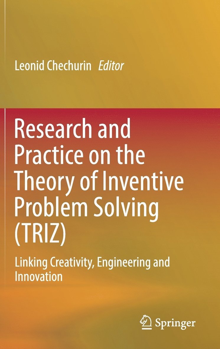 Leonid Chechurin - Research and Practice on the Theory of Inventive Problem Solving (TRIZ), Inbunden