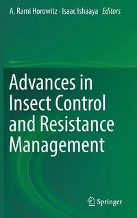 bokomslag Advances in Insect Control and Resistance Management