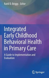 bokomslag Integrated Early Childhood Behavioral Health in Primary Care