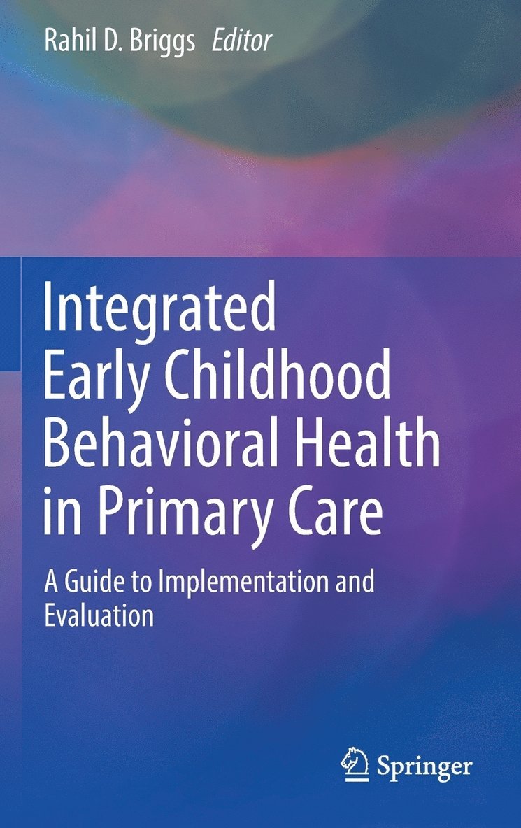 Integrated Early Childhood Behavioral Health in Primary Care 1