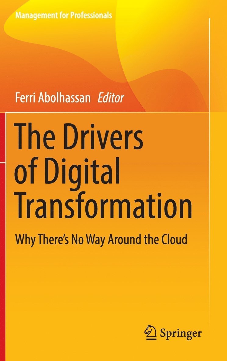 Ferri Abolhassan - Drivers of Digital Transformation, Inbunden