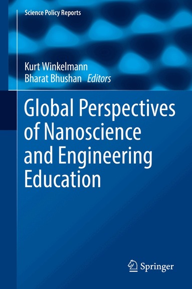 Kurt Winkelmann, Bharat Bhushan - Global Perspectives of Nanoscience and Engineering Education, Inbunden
