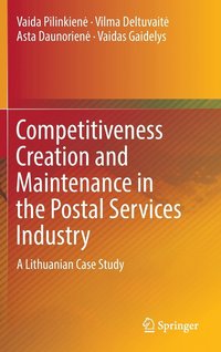 bokomslag Competitiveness Creation and Maintenance in the Postal Services Industry