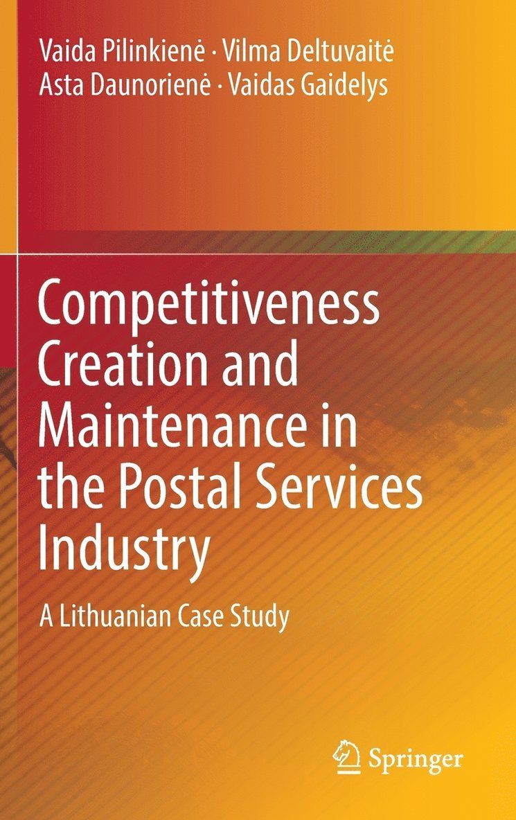 Competitiveness Creation and Maintenance in the Postal Services Industry 1