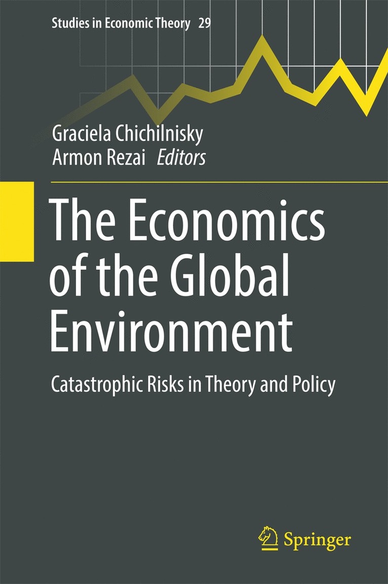 Graciela Chichilnisky, Armon Rezai - Economics of the Global Environment, Inbunden
