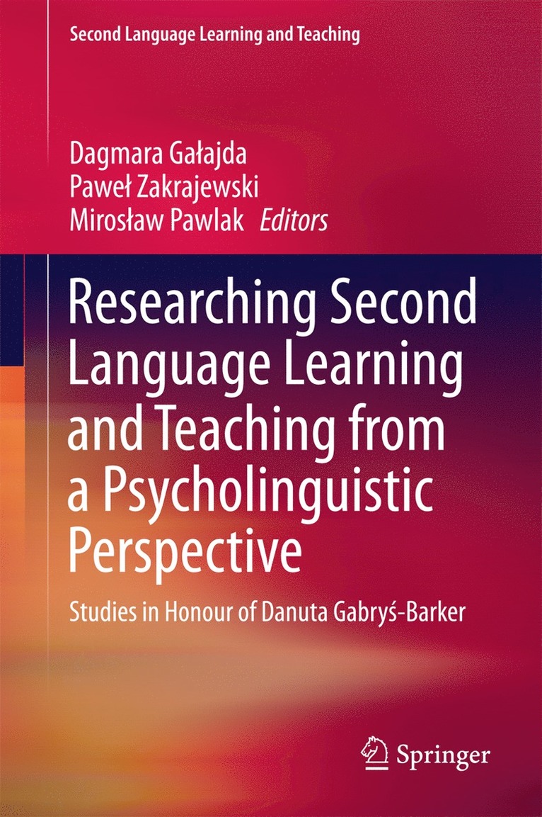 Researching Second Language Learning and Teaching from a Psycholinguistic Perspective 1