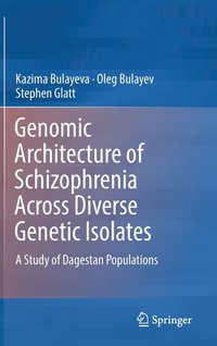 bokomslag Genomic Architecture of Schizophrenia Across Diverse Genetic Isolates