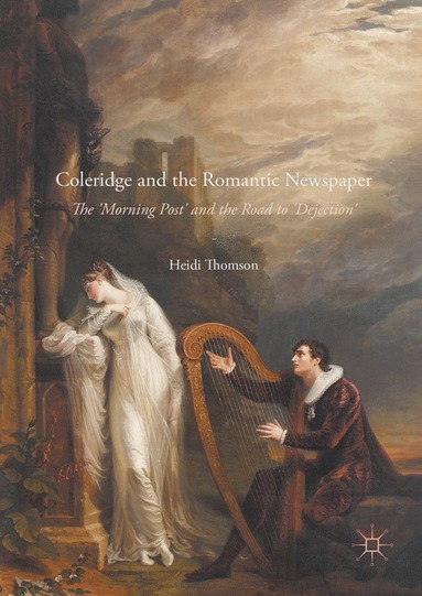 bokomslag Coleridge and the Romantic Newspaper