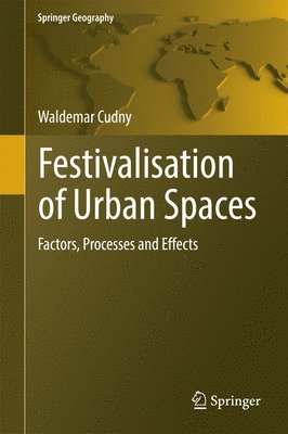 Festivalisation of Urban Spaces 1