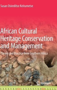 bokomslag African Cultural Heritage Conservation and Management