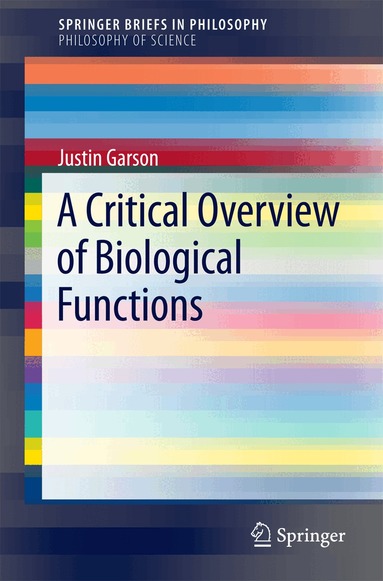 Justin Garson - Critical Overview of Biological Functions, Häftad