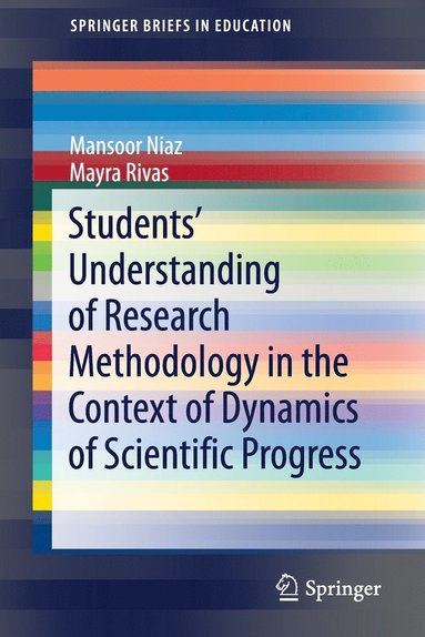 bokomslag Students' Understanding of Research Methodology in the Context of Dynamics of Scientific Progress