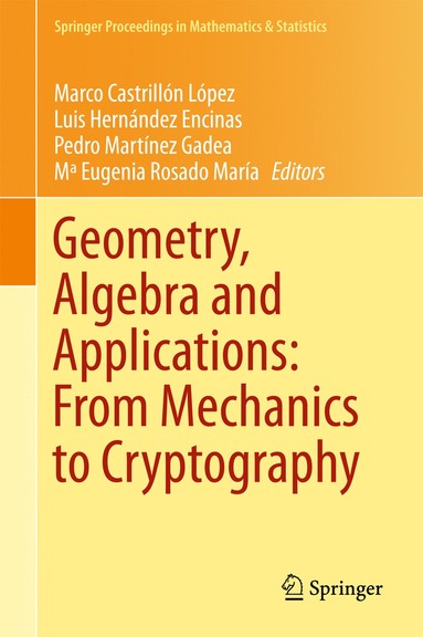 bokomslag Geometry, Algebra and Applications: From Mechanics to Cryptography