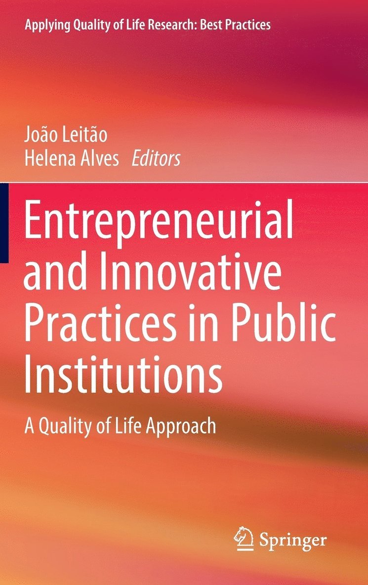 Entrepreneurial and Innovative Practices in Public Institutions 1