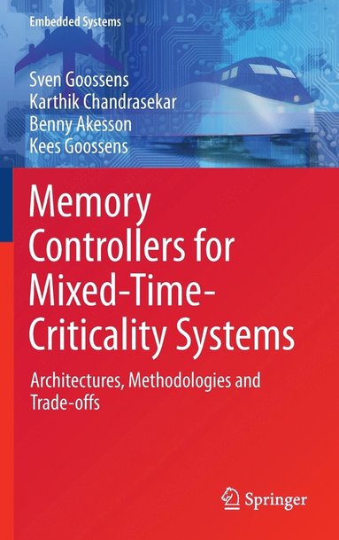 bokomslag Memory Controllers for Mixed-Time-Criticality Systems