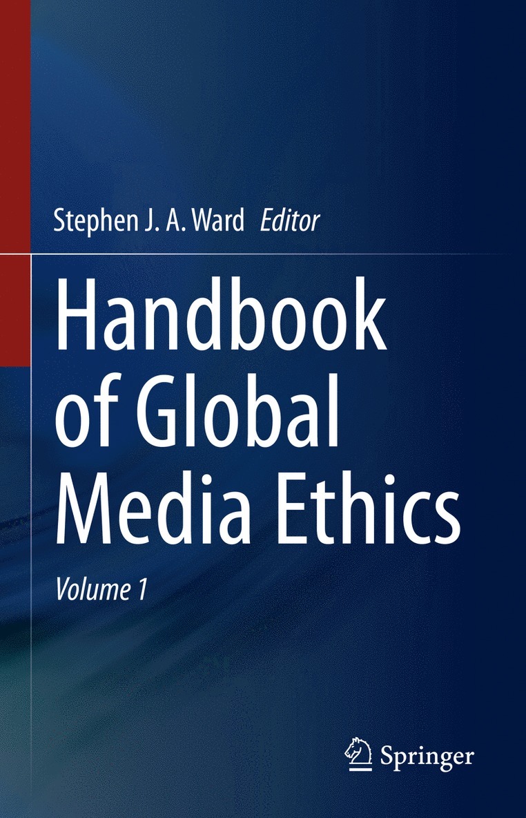 Handbook of Global Media Ethics 1