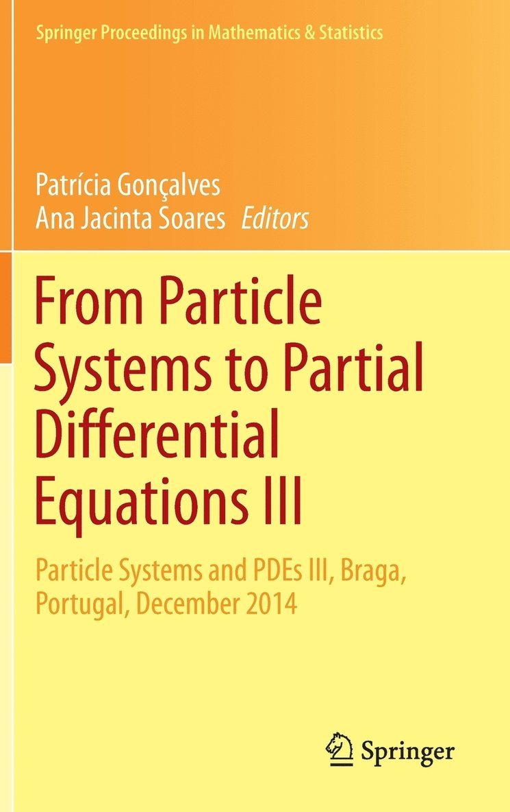 From Particle Systems to Partial Differential Equations III 1