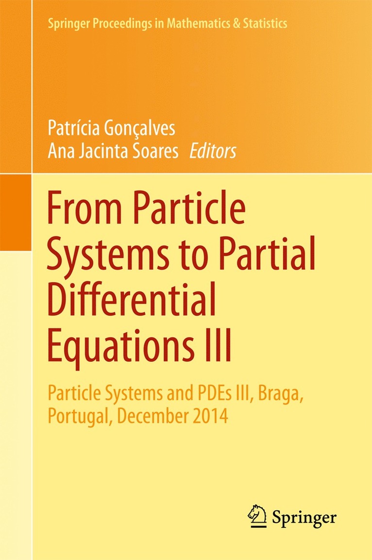 From Particle Systems to Partial Differential Equations III 1