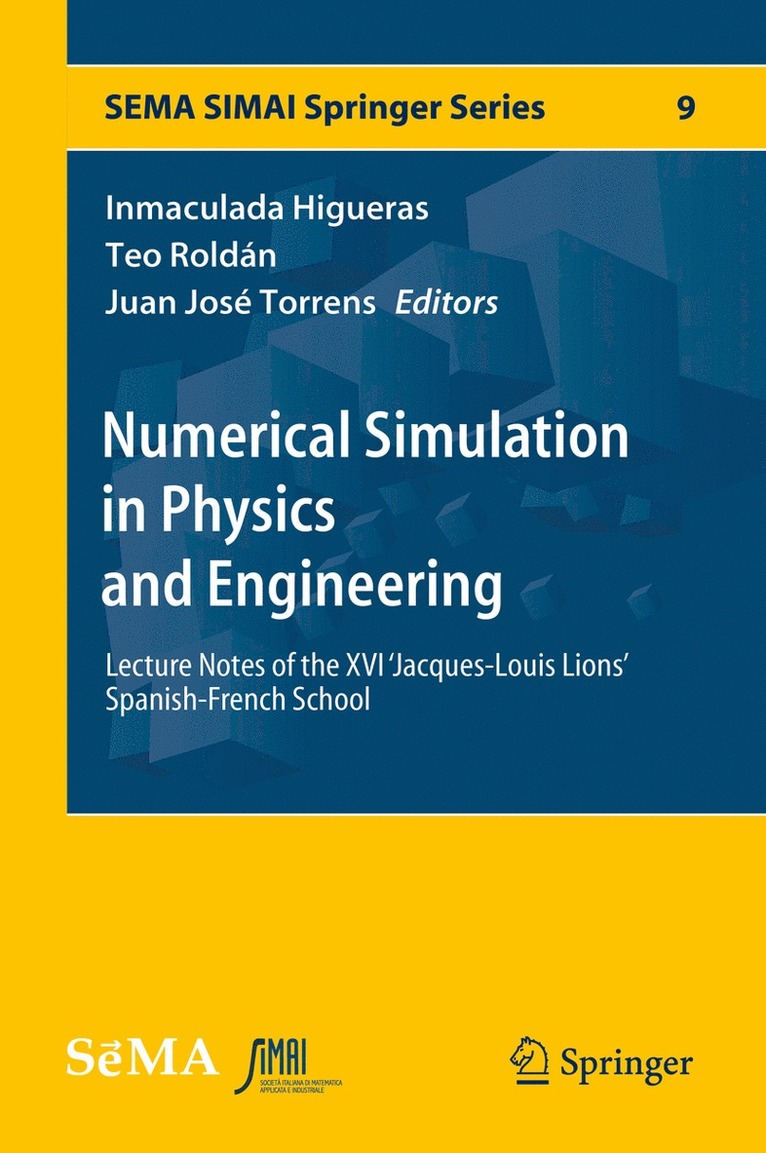 Inmaculada Higueras, Teo Roldán, Juan José Torrens - Numerical Simulation in Physics and Engineering, Inbunden