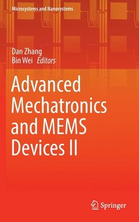 bokomslag Advanced Mechatronics and MEMS Devices II