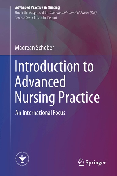 Madrean Schober - Introduction to Advanced Nursing Practice, Inbunden