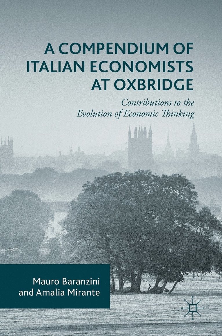 A Compendium of Italian Economists at Oxbridge 1