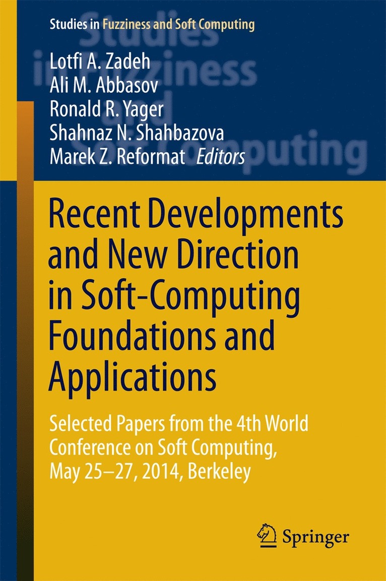 Recent Developments and New Direction in Soft-Computing Foundations and Applications 1