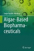 bokomslag Algae-Based Biopharmaceuticals