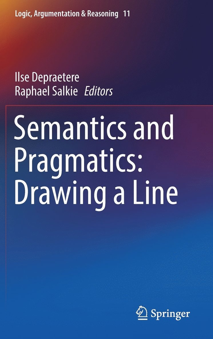 Semantics and Pragmatics: Drawing a Line 1