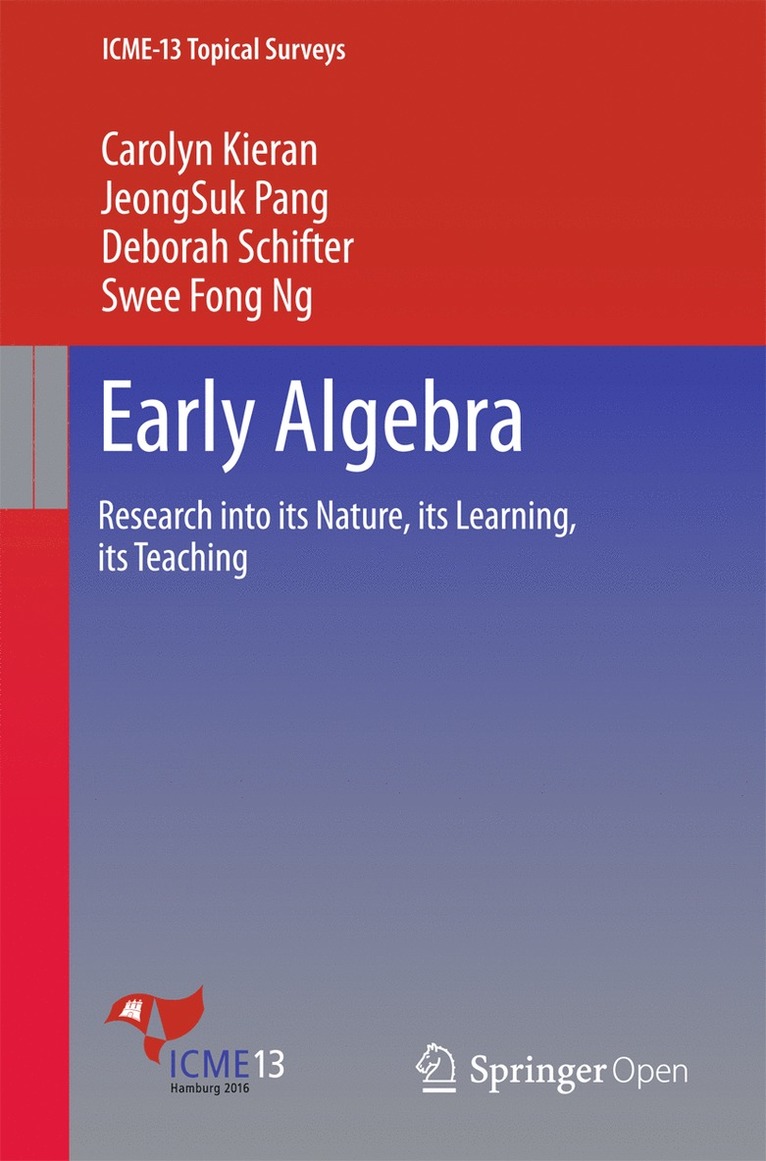 Carolyn Kieran, JeongSuk Pang, Deborah Schifter, Swee Fong Ng, Jeongsuk Pang - Early Algebra, Häftad
