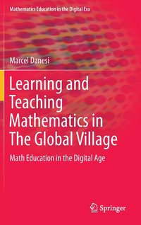 bokomslag Learning and Teaching Mathematics in The Global Village