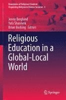 bokomslag Religious Education in a Global-Local World