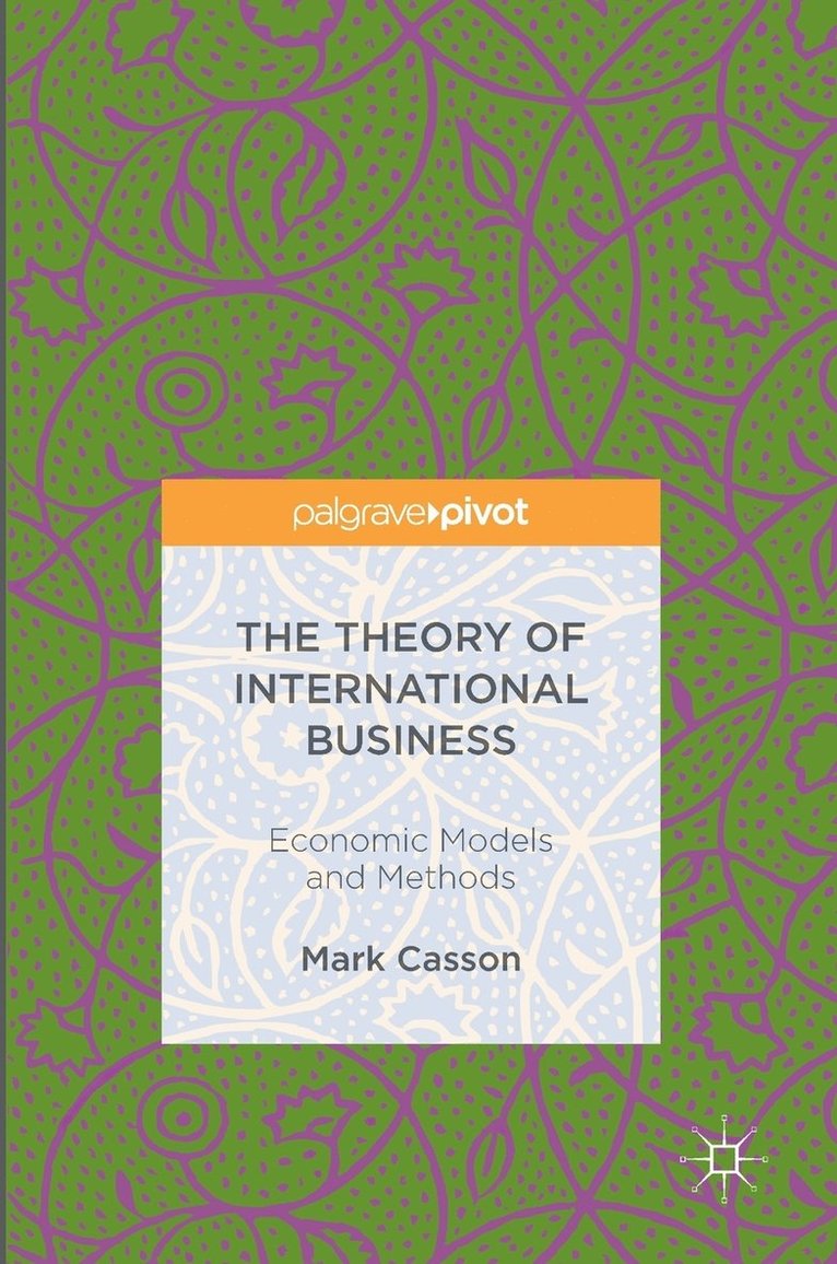 The Theory of International Business 1