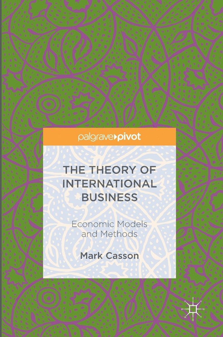 Mark Casson - Theory of International Business, Inbunden