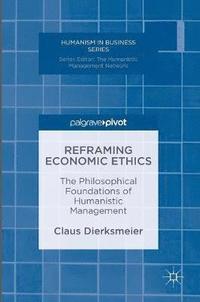 bokomslag Reframing Economic Ethics