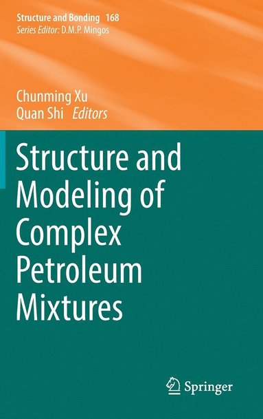 bokomslag Structure and Modeling of Complex Petroleum Mixtures