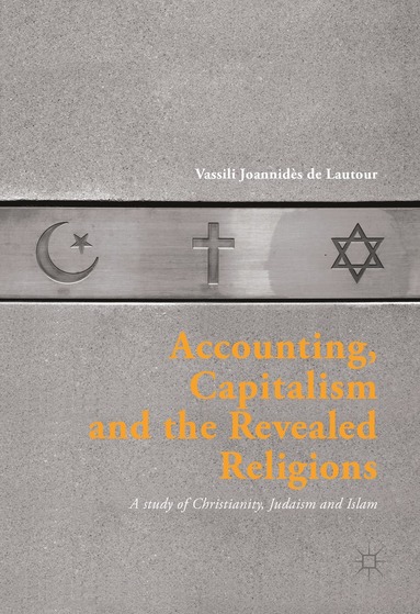 bokomslag Accounting, Capitalism and the Revealed Religions