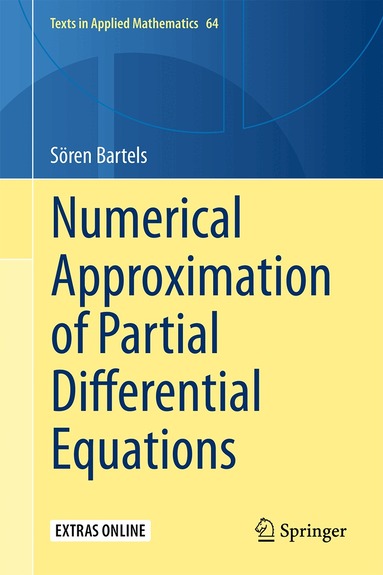 Sören Bartels - Numerical Approximation of Partial Differential Equations, Inbunden