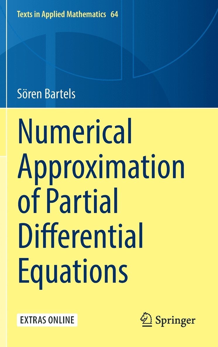 Numerical Approximation of Partial Differential Equations 1