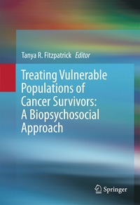 bokomslag Treating Vulnerable Populations of Cancer Survivors: A Biopsychosocial Approach