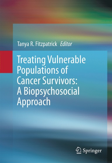 bokomslag Treating Vulnerable Populations of Cancer Survivors: A Biopsychosocial Approach