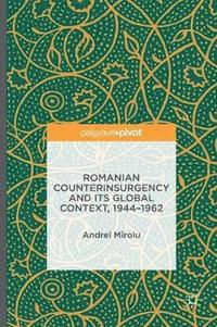 bokomslag Romanian Counterinsurgency and its Global Context, 1944-1962