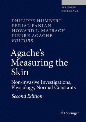 Philippe Humbert, Ferial Fanian, Howard I. Maibach, Pierre Agache - Agache's Measuring the Skin, Inbunden