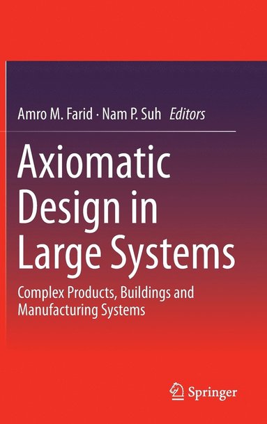 bokomslag Axiomatic Design in Large Systems