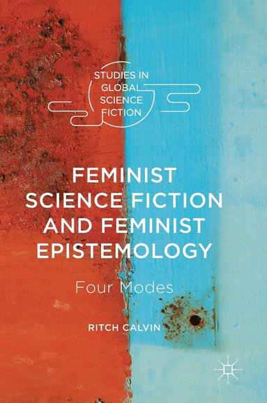 bokomslag Feminist Science Fiction and Feminist Epistemology