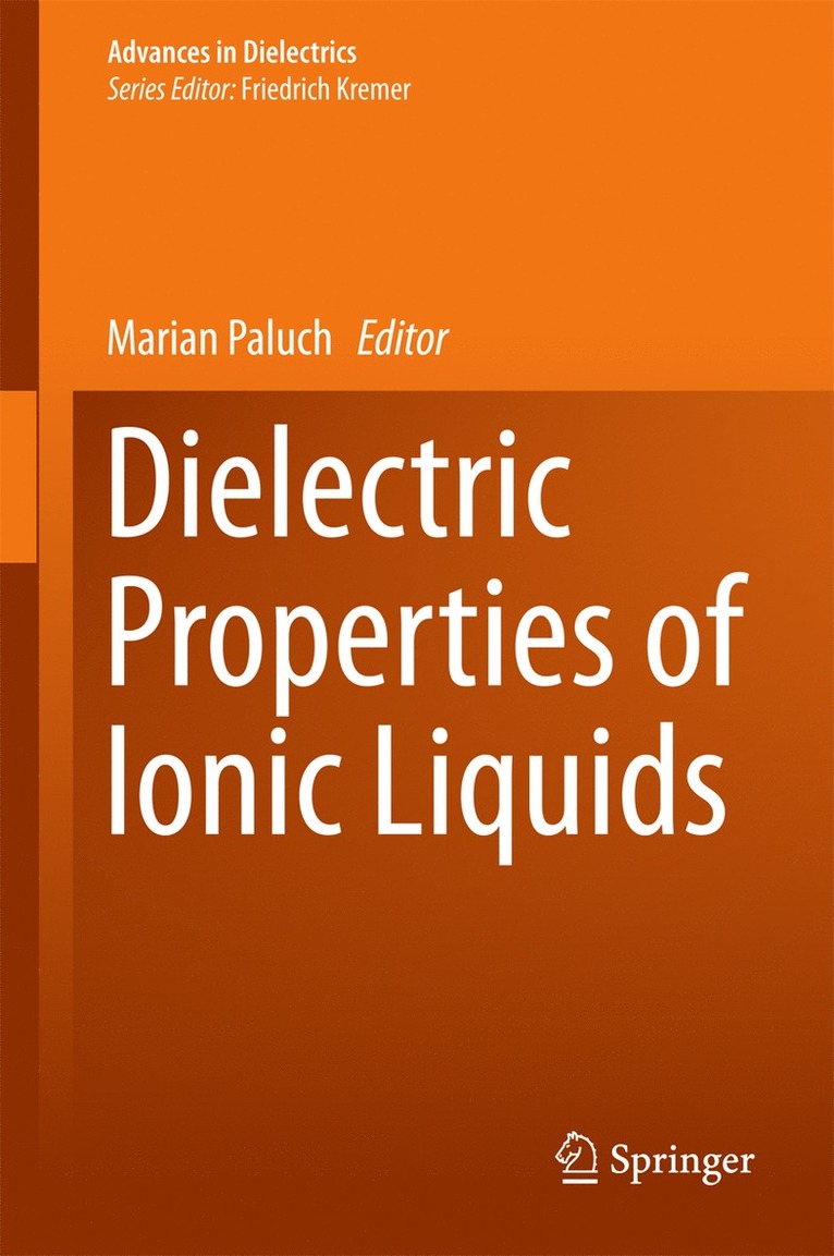 Marian Paluch - Dielectric Properties of Ionic Liquids, Inbunden