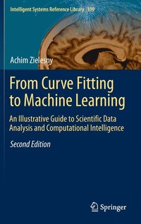 bokomslag From Curve Fitting to Machine Learning