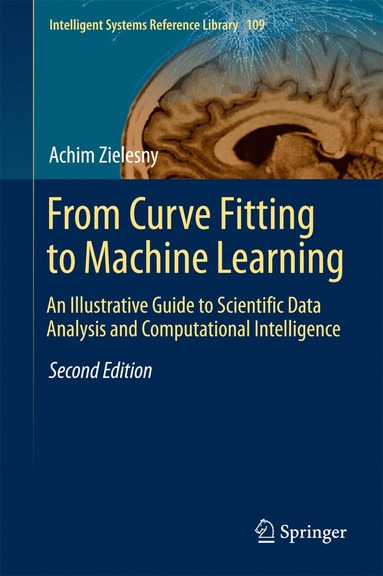 bokomslag From Curve Fitting to Machine Learning